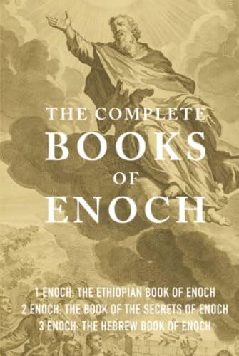 The Complete Books Of Enoch Annotated 1 Enoch The Ethiopian Book Of