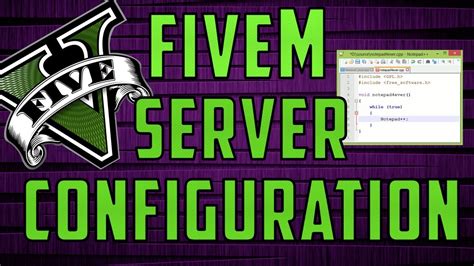 How To Configure A Fivem Server Fxserver Youtube