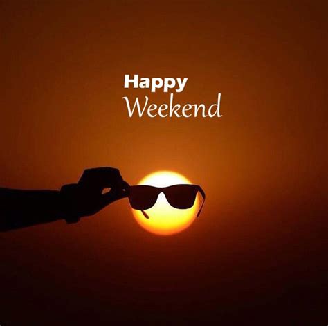 hope you have a nice week have a relaxing weekend weekend quotes happy weekend happy