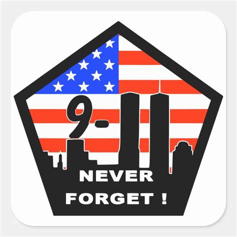 911 Never Forget Square Sticker Zazzle
