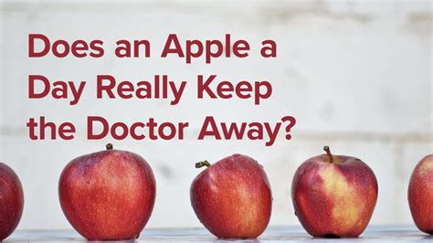 Does An Apple A Day Really Keep The Doctor Away
