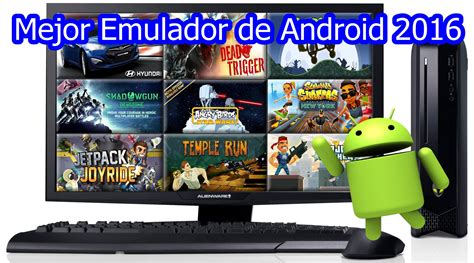 El mejor emulador para android. Mejor Emulador de Android 2016 - Juegos para Android y PC