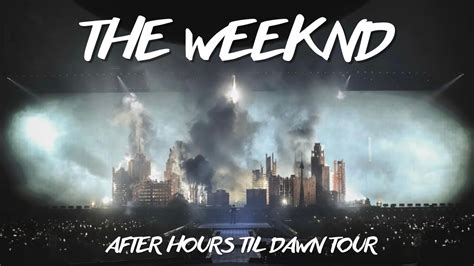full concert the weeknd after hours til dawn tour 4k youtube