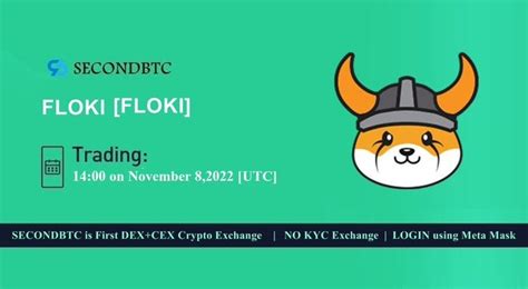 📢 New Listing Floki Gets Listed On Secondbtc Details Within Comments