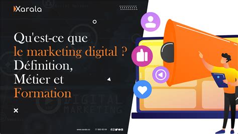 Quest Ce Que Le Marketing Digital Métier Et Formation