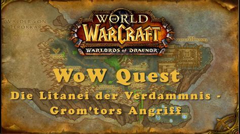 Undoubtedly, its power for destruction is unparalleled. WoW Quest: Die Litanei der Verdammnis - Grom'tors Angriff - YouTube