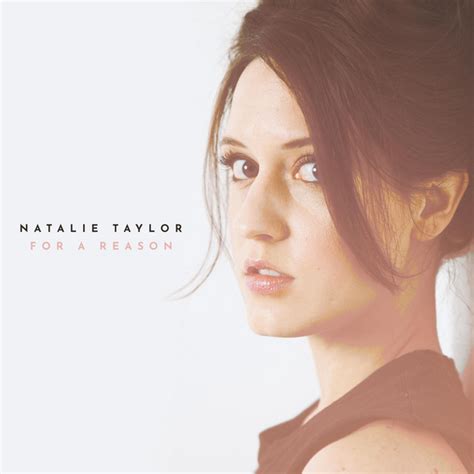 For A Reason Single By Natalie Taylor Spotify