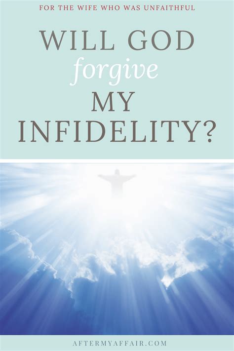 Will God Forgive My Infidelity After My Affair