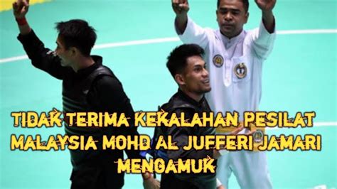 Al jufri ретвитнул(а) opie dongalemba. Tidak Terima Kekalahan Pesilat Malaysia Mohd Al Jufferi ...