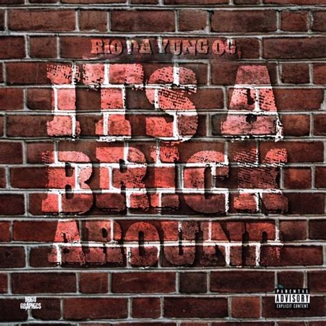 Its A Brick Around By Rio Da Yung Og Single Gangsta Rap Reviews