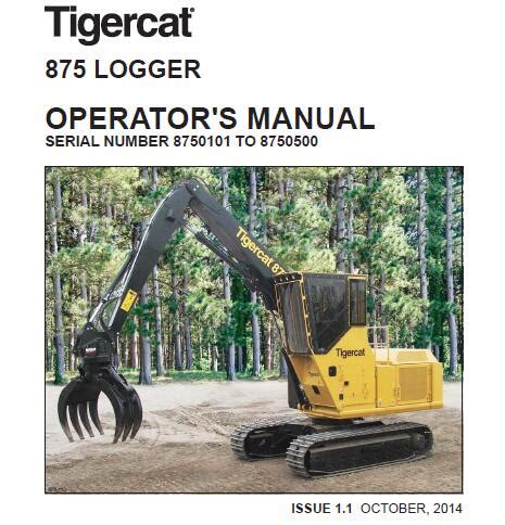 Tigercat Logger Operators Manual October Service Repair