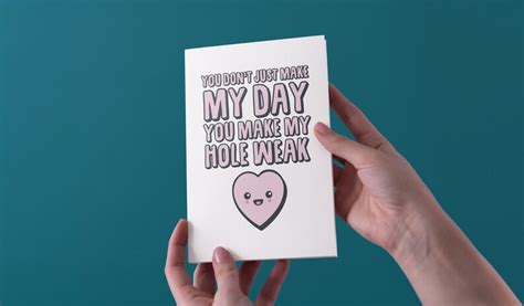 You Dont Just Make My Day You Make My Hole Weak Etsy