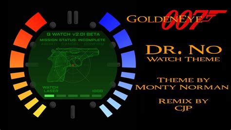 Goldeneye 007 Dr No Watch Theme Youtube