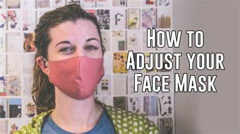 How To Make Your Face Mask Fit Better 3 Methods Youtube