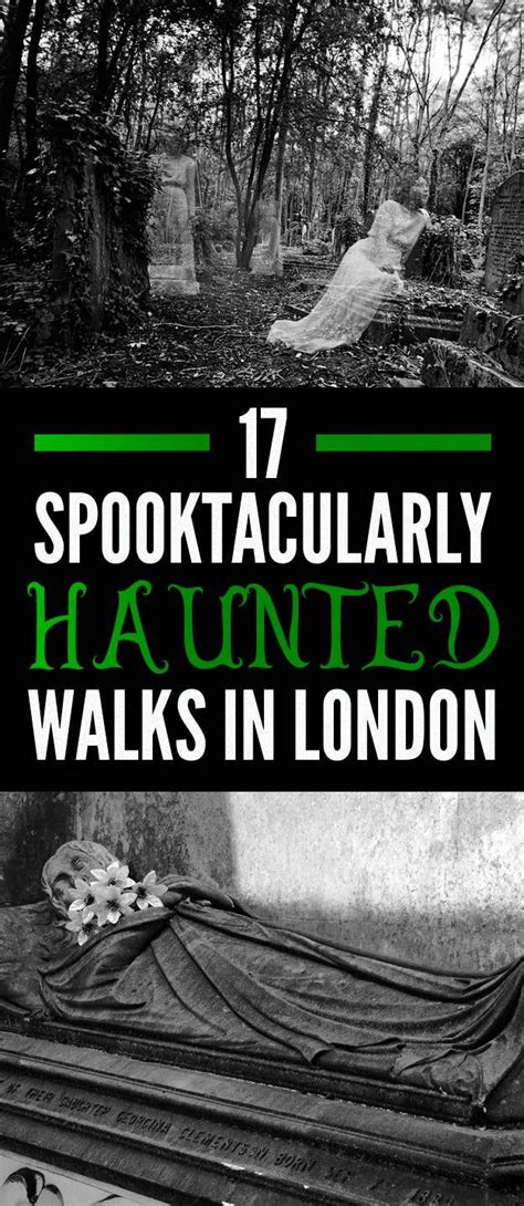 17 Creepy London Walks You Must Take London Scary Places Haunted Tours