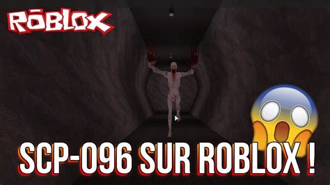 Scp Rp Scp 096 Sur Roblox Roblox Youtube