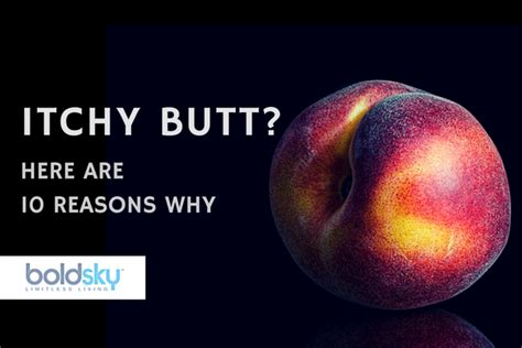 10 Reasons Your Butt Itches Like Crazy All The Time