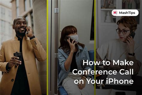 How To Make A Conference Call On Iphone Mashtips