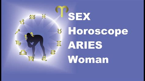 Sex Horoscope Aries Woman Sexual Traits And The Aries Woman Sexuality