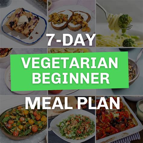 7 Day Vegetarian Meal Plan For Beginners Free To Download