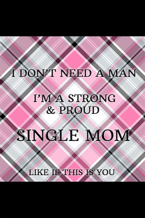 Couldnt Have Bern Said Any Bettet Single Mom Help Single Mom