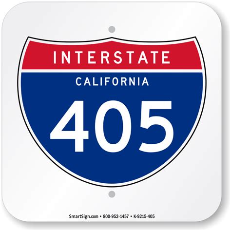 California Interstate 405 Sign Interstate Traffic Signs Sku K 9215 405