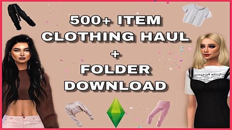 Huge Sims 4 Clothing Cc Folder500 Items And Download Youtube
