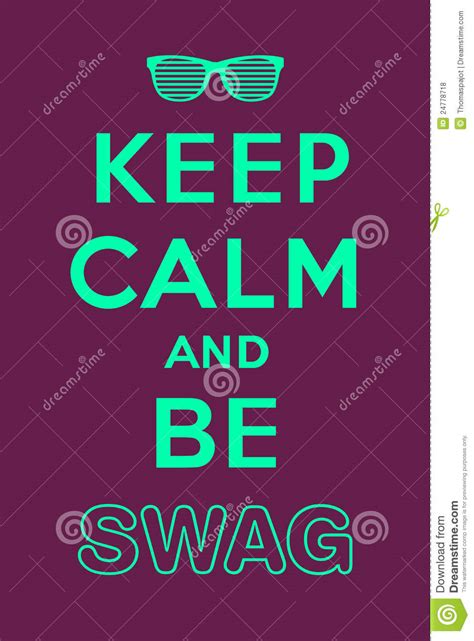 Keep Calm And Be Swag Royalty Free Stock Photos Image
