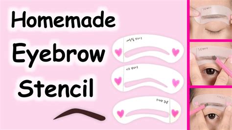 How To Make Eyebrow Stencil At Home Diy Eyebrow Stencil Homemade