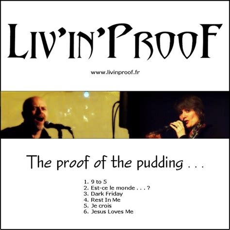 The Proof Of The Pudding Livinproof