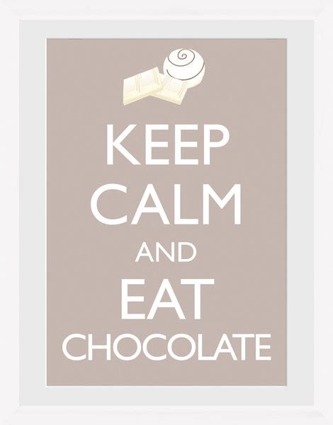 Keep Calm And Eat Chocolate Poster Enmarcado Posterses