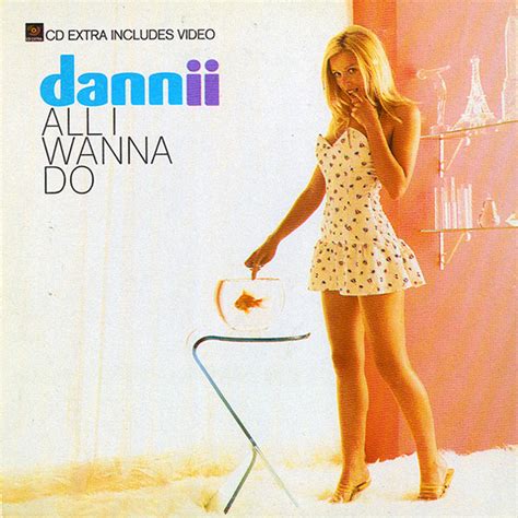 Dannii Minogue All I Wanna Do Cd Single Enhanced Discogs