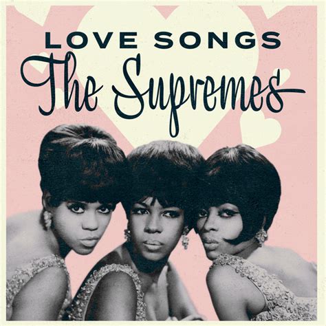 The Supremes Love Songs Compilation By The Supremes Spotify