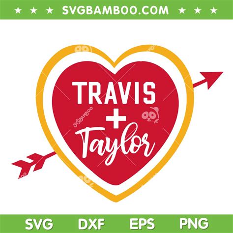 Travis And Taylor Svg Png Kelce Heart Taylor Swift Svg