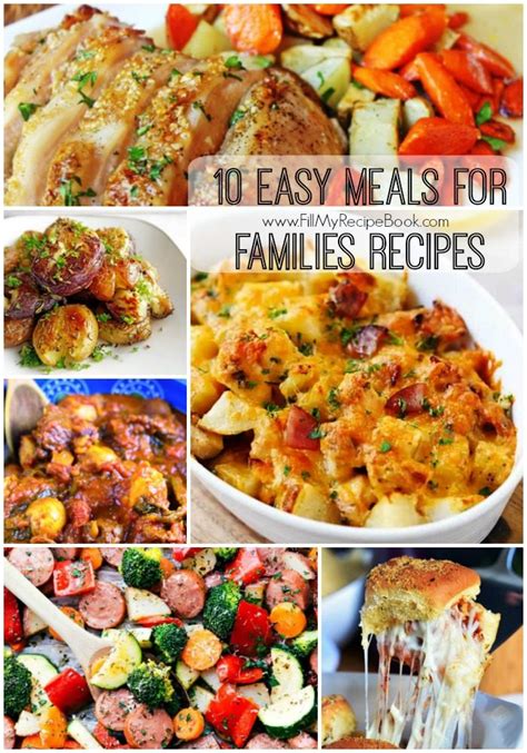 10 Easy Meals For Families Recipes Fill My Recipe Book