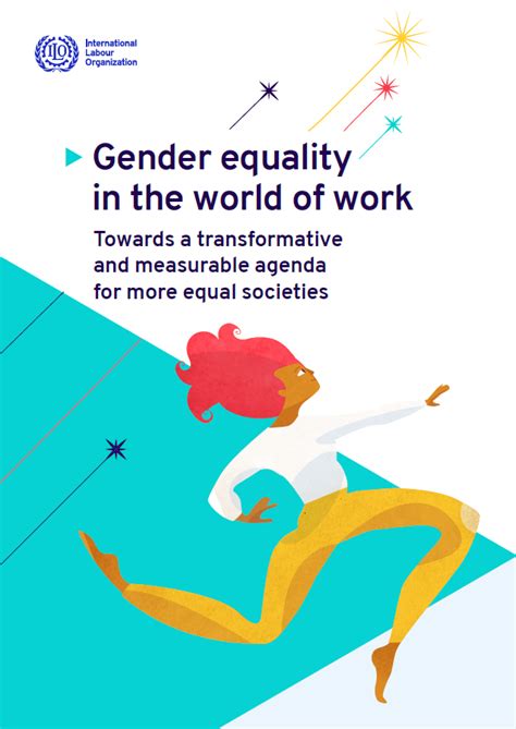 Gender Equality In The World Of Work Towards A Transformative And Measurable Agenda For More