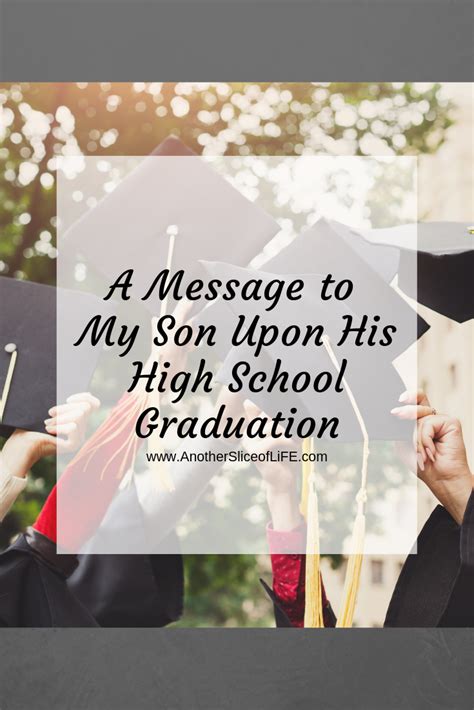 A Message To My Son Upon His High School Graduation Davielife Son Graduating High School