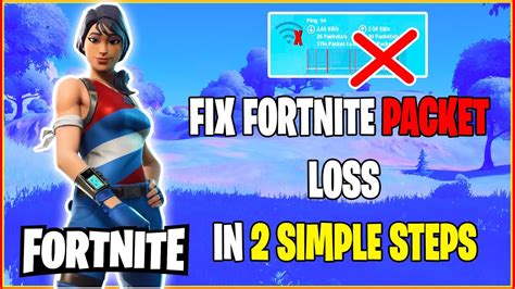 How To Fix Packet Loss Fortnite 2 Simple Ways Zero Packet Loss
