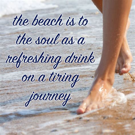 10 Inspired Quotes To Fuel Your Beautiful Beach Obsession Beach