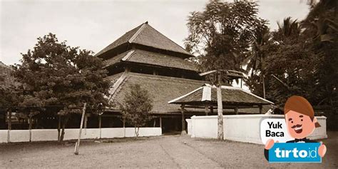 Sejarah Masjid Agung Kasepuhan Cirebon And Ragam Arsitekturnya