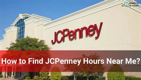 Jcpenney Hours 2024 And Jcpenney Holidays Hours