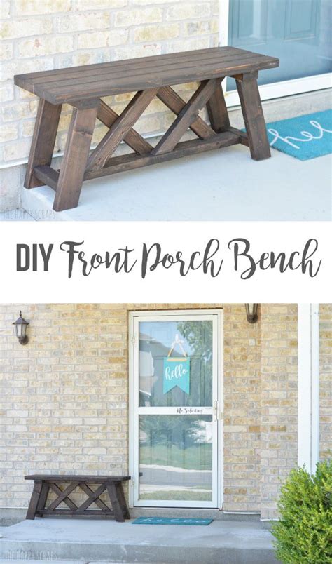 Diy Front Porch Bench The Happy Scraps Diy Front Porch Porch