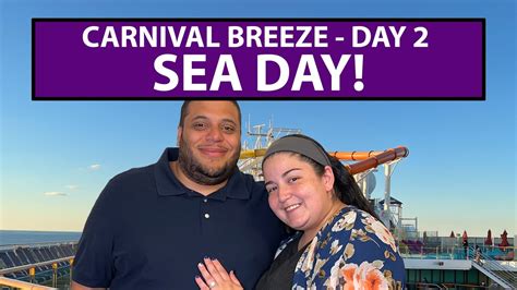Day 2 On The Carnival Breeze Sea Day February 2022 Youtube