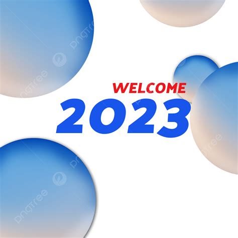 Welcome 2023 Years Design Text Welcome 2023 New Years 2023 Png