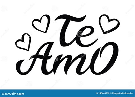 Hand Drawn Typography Lettering Te Amo Te Amo I Love You In Spanish