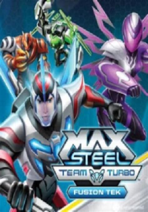 Max Steel Team Turbo Fusion Tek 2016 Imdb