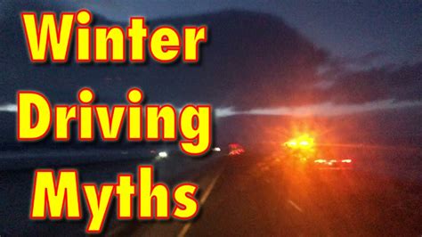 Winter Driving Myths Youtube