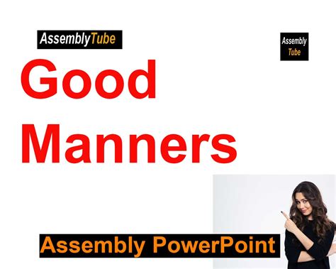 Good Manners Assemblytube
