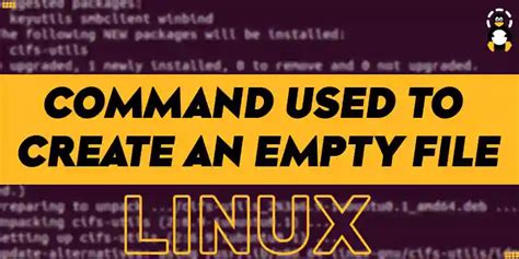 How To Create An Empty File Linux Its Linux Foss