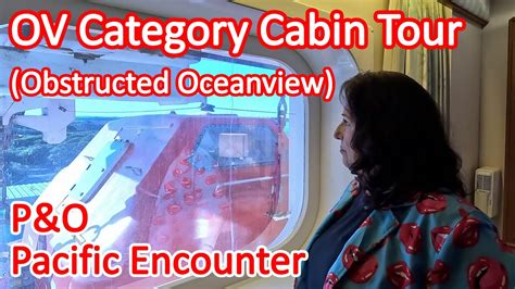 Pacific Encounter OV Category Obstructed Oceanview Cabin Tour Cabin